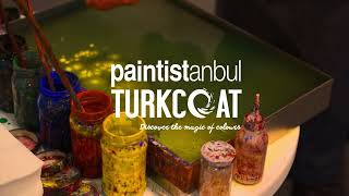 paintistanbul amp Turkcoat 810 Mayıs 2024 [upl. by Assirrac]