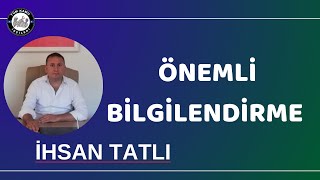 İHSAN TATLIdan ÖNEMLİ BİLGİLENDİRME GELDİ 4d işçi kadrosu son dakika [upl. by Maximilianus377]