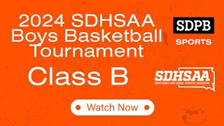 2024 SDHSAA Class B Boys Basketball Opening Round Noon amp 145PM  SDPB [upl. by Okechuku]