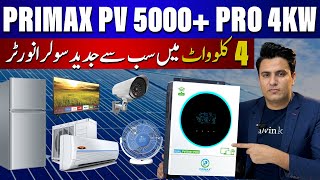 Primax Galaxy PV5000 Pro 4Kw Hybrid Solar inverter  Best Solar inverter of 2024 in Pakistan [upl. by Eastman927]