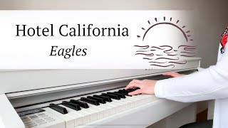 Hotel California  Eagles  PIANO COVER by Yevheniia Soroka  SHEET MUSIC [upl. by Sims]