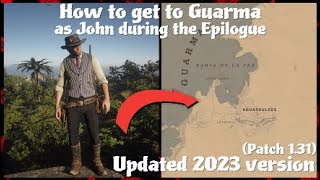 RDR2  How to get to Guarma as John during the Epilogue  Updated 2023 version [upl. by Lyrac]