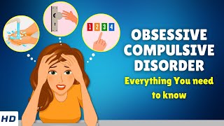 Obsessive Compulsive Disorder OCD – Causes Signs and Symptoms Diagnosis amp Treatment [upl. by Pena776]