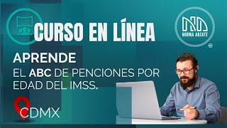 Inscríbete ya al curso en línea y aprende el ABC de pensiones por edad del IMSS ¡Cupo limitado [upl. by Mallorie]