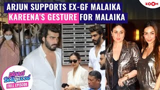 Arjun Kapoor CONSOLES exgf Malaika Arora  Kareena Kapoor’s KIND GESTURE towards Bff Malaika Arora [upl. by Wahkuna]