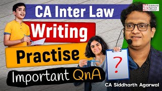 Writing Practice like Exams  CA Inter Law  CA Siddharth Agarwal [upl. by Eimarrej]