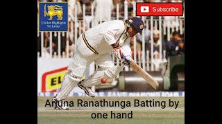 Arjuna Ranatunga Batting by one hand [upl. by Nordine]