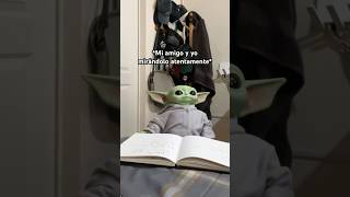 Bonitos y gorditos muchachos 🐧😎 humor escuela amigo babyyoda [upl. by Ggerk]