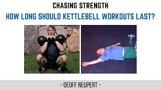 “How long should kettlebell workouts last” [upl. by Alyled517]