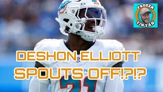 Deshon Elliott says Dolphins are quotSoft AFquot [upl. by Rawden]