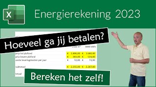 Energierekening 2023 bereken zelf hoeveel je gaat betalen [upl. by Lemhaj]