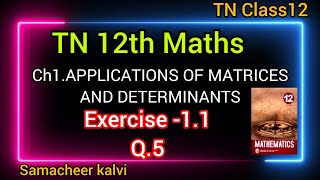 TN 12th mathschap1Applications of matrices and determinantsExercise11Q5 [upl. by Caressa]