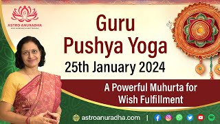 Guru Pushya yog 2024  A Powerful Muhurta for Wish Fulfillment  Muhurata [upl. by Maples]