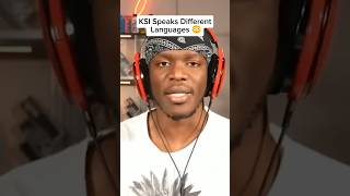 KSI Speaks Different Languages 😳 [upl. by Carlie]