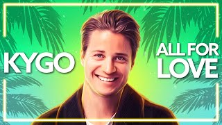 Kygo  All For Love ft Stuart Crichton Lyric Video [upl. by Nelly]