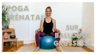 Yoga prénatal sur ballon de grossesse [upl. by Fryd]