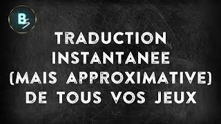 ASTUCE  Outil de traduction instantanée mais approximative pour tous vos jeux en langue étrangère [upl. by Conover660]