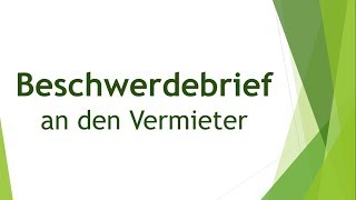 Beschwerdebrief an den Vermieter  schriftliche Prüfung B2 [upl. by Harvie822]