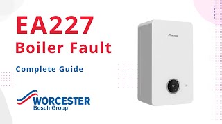 EA227 Fault Code Worcester Bosch Boilers [upl. by Kandace189]