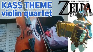 violin cover KASSs Theme quartet  The Legend of Zelda Breath of the Wild [upl. by Imer239]