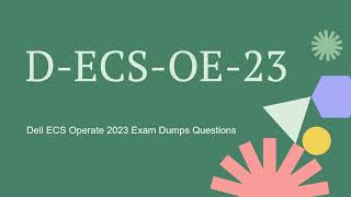 DECSOE23 Dell ECS Operate 2023 Exam Dumps Questions [upl. by Tabitha]