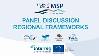 4th Baltic MSP Forum  Panel Discussion on Regional Frameworks [upl. by Nosniv]