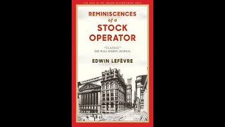 Audiobook Reminiscences of a Stock Operator by Edwin Lefevre audiobook jesselivermore [upl. by Attemaj440]