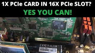 Yes you can install a 1x PCIe card into a 16x or 4x PCIe slot [upl. by Assilem]