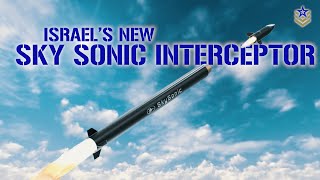 Israel Unveils Sky Sonic The Worlds First Hypersonic Missile Interceptor [upl. by Nauj]