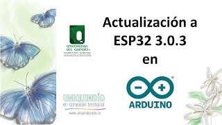 Actualización del ESP32 en Arduino IDE 232 [upl. by Eynobe421]