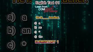 English Elementary Test 31 [upl. by Horlacher937]