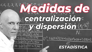 MEDIDAS DE CENTRALIZACIÓN Y DISPERSIÓN Estadística Básica [upl. by Meredi]