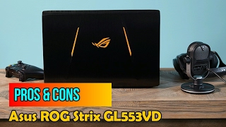 Pros amp Cons Asus ROG Strix GL553VD [upl. by Husain570]