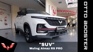 REVIEW amp TEST DRIVE WULING ALMAZ RS PRO 2022 [upl. by True259]