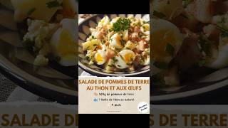 Salade de Pommes de Terre au Thon et aux Œufs 😋 retrouve la recette en commentaire [upl. by Ecniv27]