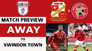 Swindon v Walsall Match Preview [upl. by Aneeuq]