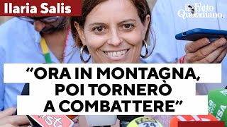 Ilaria Salis in quotritiroquot in montagna quotHo bisogno di un attimo prima di tornare a combatterequot [upl. by Mychael]