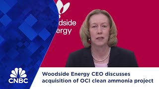 Woodside Energy CEO discusses acquisition of OCI clean ammonia project [upl. by Artemas]