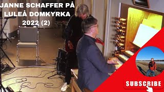 Janne Schaffer på Luleå Domkyrka 2022 2 [upl. by Oflodor]