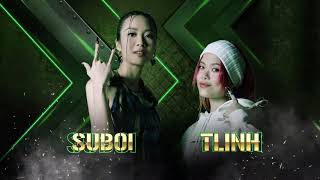 Tèn Tèn Girl   TLinh ft Suboi [upl. by Anastatius]