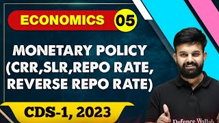 Economics 05  Monetary Policy CRR SLR REPO RATE  REVERSE REPO RATE  CDS 1 2023 [upl. by Corissa384]