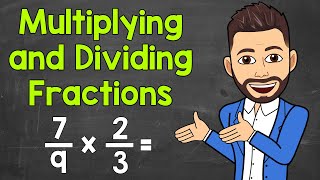 How to Multiply and Divide Fractions  Math with Mr J [upl. by Oirevlis860]