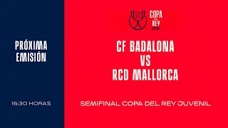 🚨DIRECTO🚨 CF BADALONA VS RCD MALLORCA I🔴RFEF [upl. by Thia909]