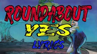 Roundabout 2008 Remastered Version  YES LYRICS [upl. by Nariko]