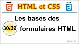 Les bases des formulaires HTML CHTS30 [upl. by Anilos63]