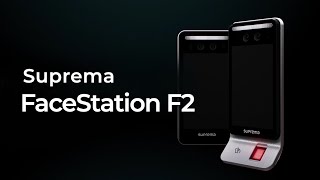 FaceStation F2 Fusion Multimodal Terminal l Suprema [upl. by Godfree562]