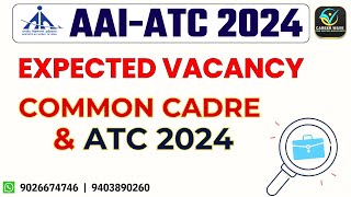 EXPECTED ATC AND COMMON CADRE VACANCY 2024  ASPIRE WITH CAREER WAVE [upl. by Nalyac]