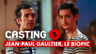 CASTINGS  JeanPaul Gaultier le biopic [upl. by Johannah]