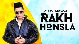 Rakh Honsla Full Audio  Gippy Grewal  Punjabi Song 2019  Planet Recordz [upl. by Eugaet962]