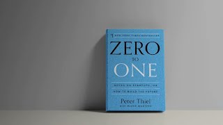 Zero to One Notes on Startups or How to Build the Future by Peter Theil  Full Audiobook [upl. by Enela158]